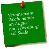 Vereinsevent: Wochenende im August nach Bernburg a.d. Saale